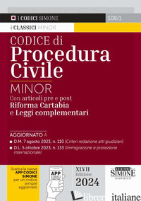 CODICE DI PROCEDURA CIVILE. EDIZ. MINOR. CON APP - 508/1