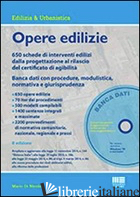 OPERE EDILIZIE. CON CD-ROM - DI NICOLA MARIO