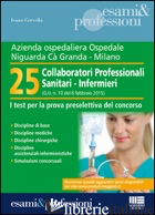 AZIENDA OSPEDALIERA OSPEDALE CA' GRANDA, MILANO. 25 COLLABORATORI PROFESSIONALI  - CERVELLA IVANO