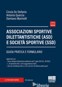 ASSOCIAZIONI SPORTIVE DILETTANTISTICHE (ASD) E SOCIETA' SPORTIVE (SSD) - DE STEFANIS CINZIA; QUERCIA ANTONIO