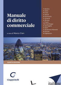 MANUALE DI DIRITTO COMMERCIALE - CIAN M. (CUR.)