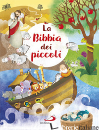 BIBBIA DEI PICCOLI (LA) - CIMA LODOVICA; COLOMBO SILVIA A.