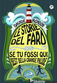 STORIE DEL FARO (LE) - RONDONI DAVIDE