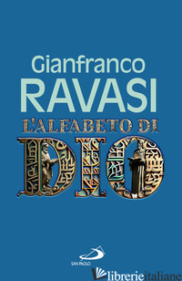 ALFABETO DI DIO (L') - RAVASI GIANFRANCO