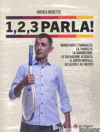 1, 2, 3 PARLA! - MORETTO ANDREA