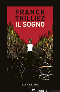 SOGNO (IL) - THILLIEZ FRANCK