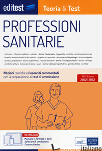 TEST PROFESSIONI SANITARIE 2022: MANUALE DI TEORIA E TEST. CON EBOOK. CON SOFTWA - AA.VV.
