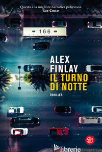 TURNO DI NOTTE (IL) - FINLAY ALEX