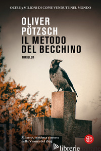 METODO DEL BECCHINO (IL) - POTZSCH OLIVER