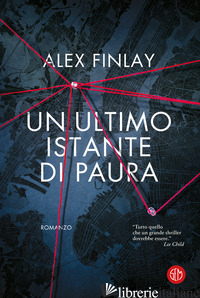 ULTIMO ISTANTE DI PAURA (UN) - FINLAY ALEX