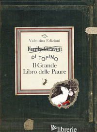 GRANDE LIBRO DELLE PAURE. EDIZ. A COLORI (IL) - GRAVETT EMILY