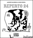 REPERTO 24 - VALGIMIGLI ALBERTO; CHINCA FABIO; GHERSETTI S. (CUR.)