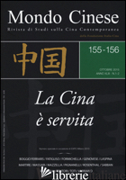 MONDO CINESE (2015) VOL. 155-156: LA CINA APPARECCHIA LA TAVOLA - MONDO CINESE