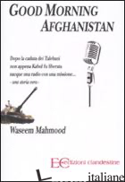 GOOD MORNING AFGHANISTAN - MAHMOOD WASEEM