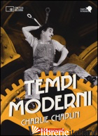 TEMPI MODERNI. CON LIBRO - CHAPLIN CHARLIE; CENCIARELLI C. (CUR.)