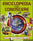 ENCICLOPEDIA DEL CONOSCERE - AA.VV.