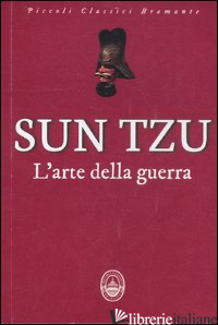 ARTE DELLA GUERRA (L') - SUN TZU