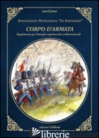 CORPO D'ARMATA - ASSOCIAZIONE NAPOLEONICA «LE GRENADIER» (CUR.)