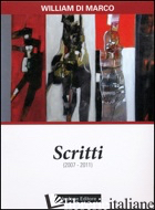 SCRITTI (2007-2011) - DI MARCO WILLIAM