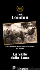 VALLE DELLA LUNA (LA) - LONDON JACK