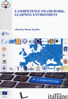 E-COMPETENCE FRAMEWORK: LEARNING ENVIRONMENT - SPULBER D. (CUR.)