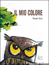 MIO COLORE (IL) - AZIZ FUAD