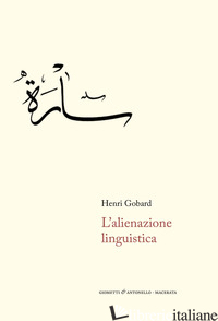 ALIENAZIONE LINGUISTICA (L') - GOBARD HENRI