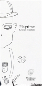 PLAYTIME - JORJOLIANI KETEVAN