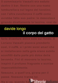 CORPO DEL GATTO (IL) - LONGO DAVIDE D.