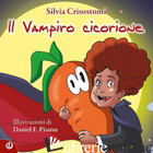 VAMPIRO CICORIONE (IL) - CRISOSTOMI SILVIA
