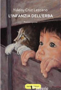 INFANZIA DELL'ERBA (L') - CRUZ LEZCANO YULEISY