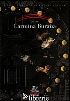 CARMINA BURANA. CANTIONES PROFANAE. TESTO LATINO A FRONTE - 