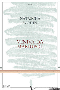 VENIVA DA MARIUPOL - WODIN NATASCHA
