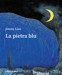 PIETRA BLU (LA) - LIAO JIMMY