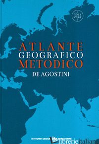 ATLANTE GEOGRAFICO METODICO 2022-2023 - AA.VV.
