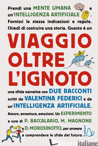 VIAGGIO OLTRE L'IGNOTO - FEDERICI VALENTINA