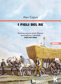 FIGLI DEL RE (I) - CAPUS ALEX