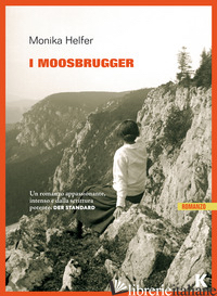 MOOSBRUGGER (I) - HELFER MONIKA