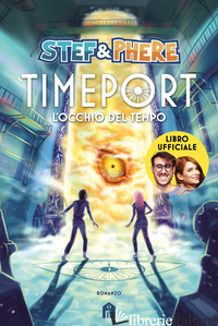 OCCHIO DEL TEMPO. TIMEPORT (L') - STEF & PHERE