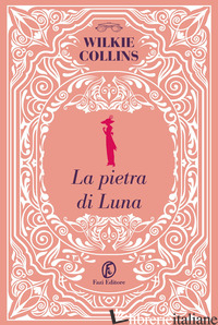 PIETRA DI LUNA (LA) - COLLINS WILKIE