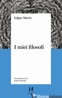 MIEI FILOSOFI (I) - MORIN EDGAR