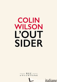 OUTSIDER (L') - WILSON COLIN