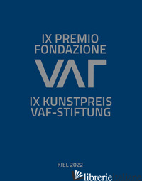 IX PREMIO FONDAZIONE VAF-STIFTUNG. EDIZ. ITALIANA E TEDESCA - 