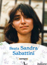 BEATA SANDRA SABATTINI - ASSOCIAZIONE COMUNITA' PAPA GIOVANNI XXIII