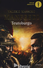 TEUTOBURGO - MANFREDI VALERIO MASSIMO