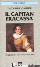 CAPITAN FRACASSA (IL) - GAUTIER THEOPHILE
