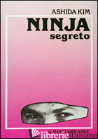 NINJA SEGRETO - KIM ASHIDA