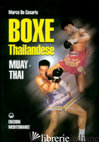 BOXE THAILANDESE: MUAY THAI - DE CESARIS MARCO