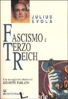 FASCISMO E TERZO REICH - EVOLA JULIUS; DE TURRIS G. (CUR.)