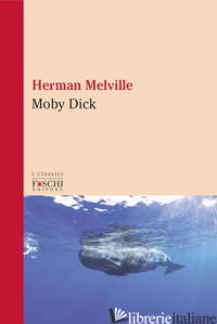 MOBY DICK - MELVILLE HERMAN